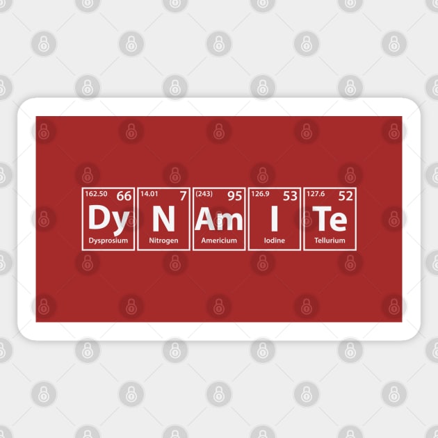 Dynamite (Dy-N-Am-I-Te) Periodic Elements Spelling Sticker by cerebrands